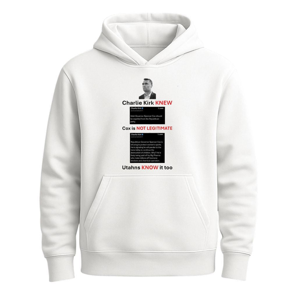 Charlie Kirk Knew Cox Is Not Legitimate Utahns Know It Too Shirt