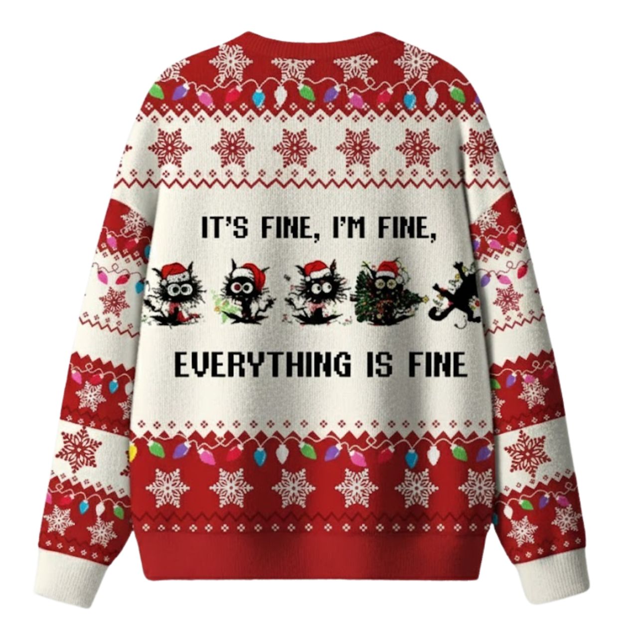Everything Is Fine Christmas Ugly Sweater