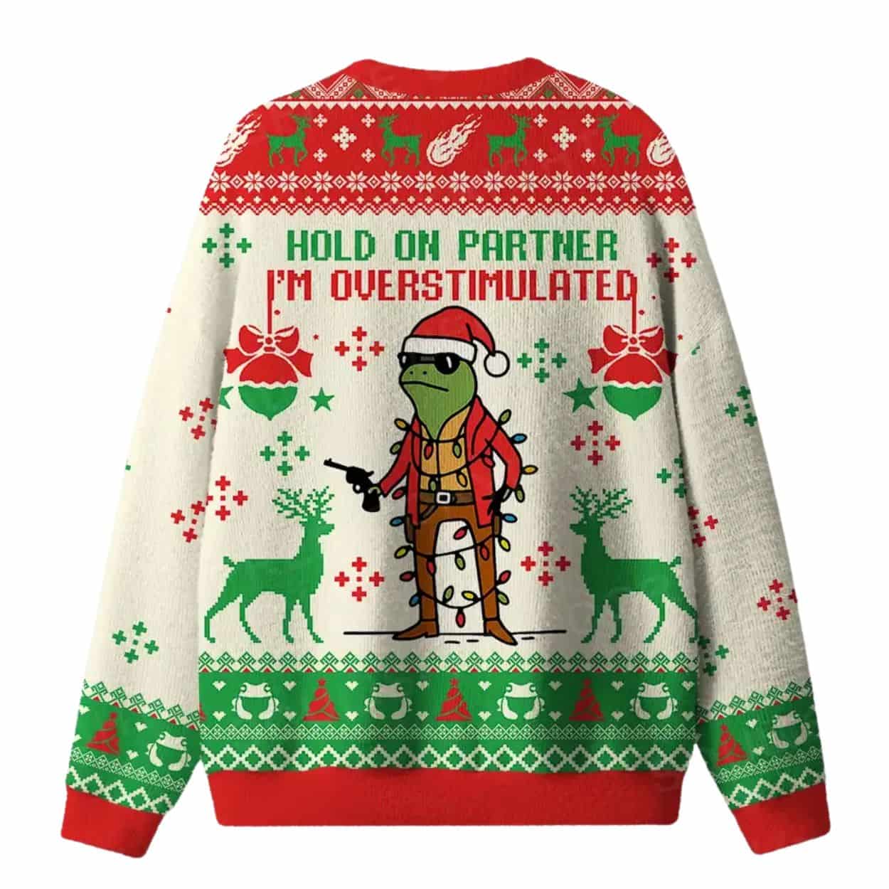 Hold On Partner I’m Overstimulated Ugly Christmas Sweater