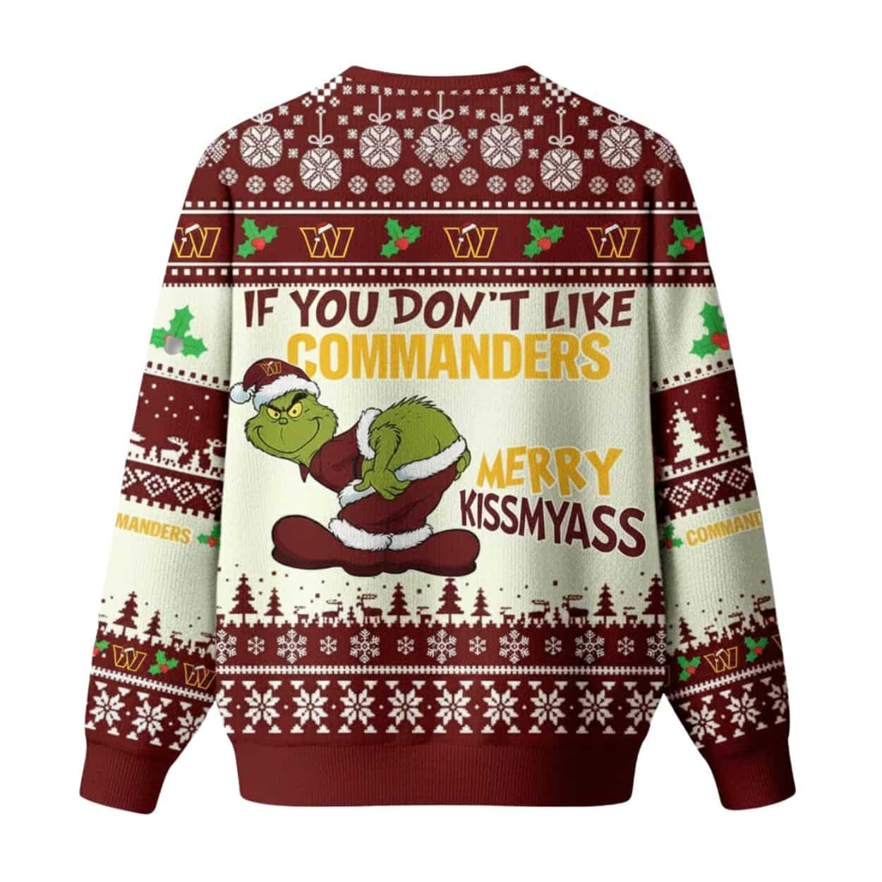 If You Don’t Like Commanders Merry Kissmyass Grnch Ugly Christmas Sweater