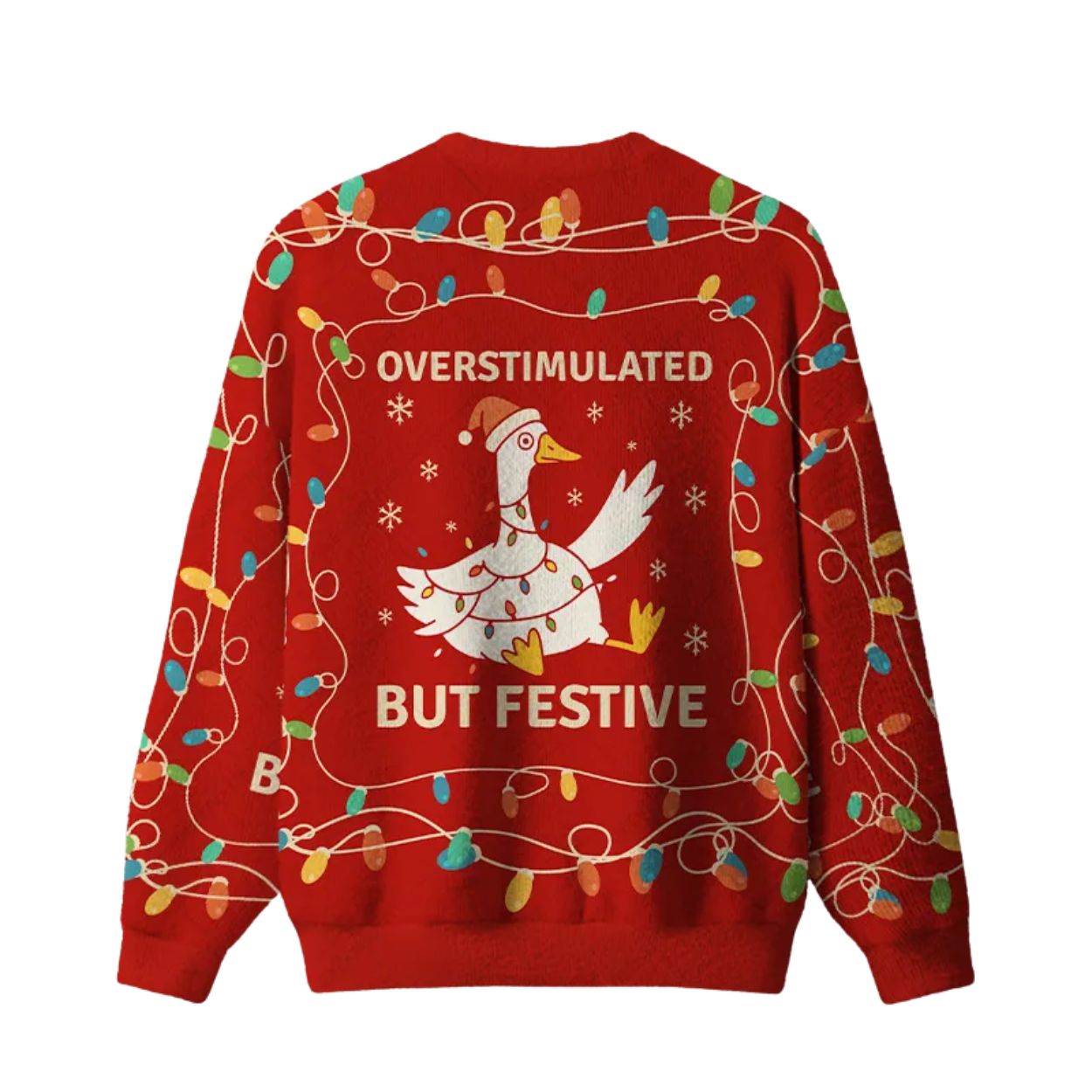 Overstimulated But Festive Ugly Christmas Sweater