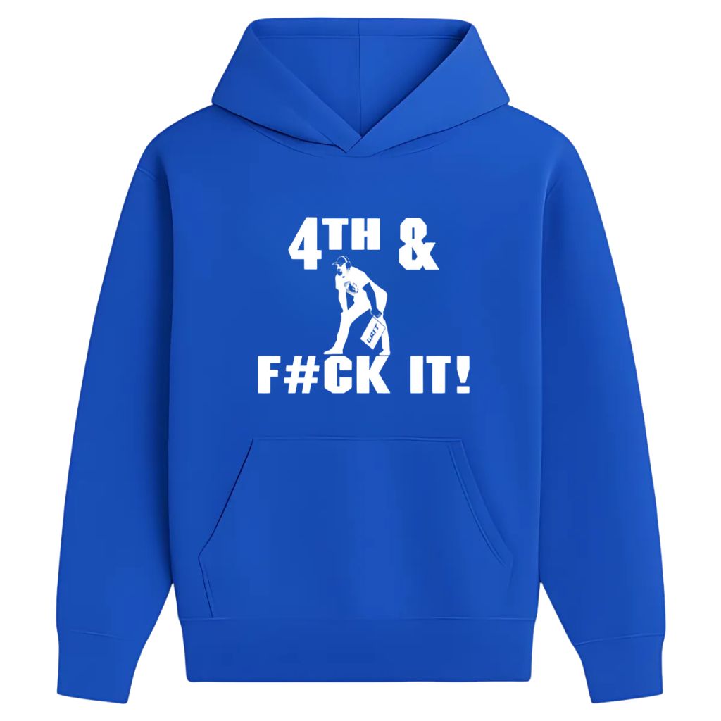 4th And Fuck It Dan Campbell Lions Hoodie