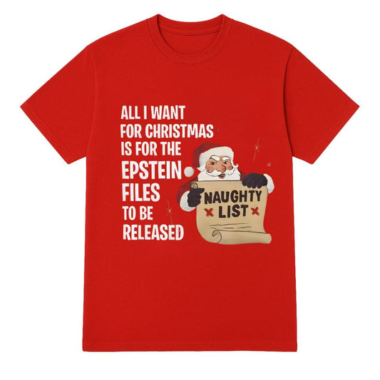 All I Want For Christmas Is For The Epstein Files Shirt