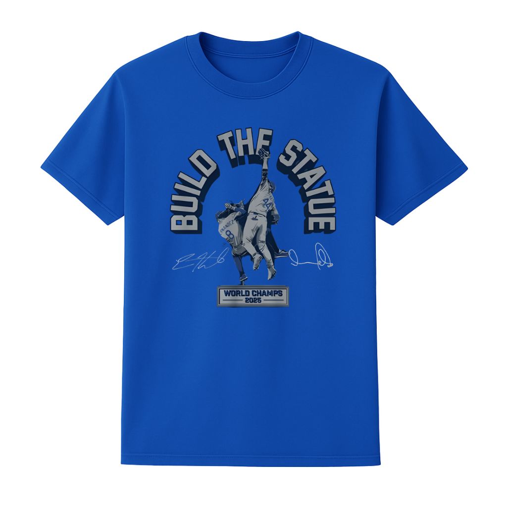 Andy Pages & Kiké Hernandez Build The Statue World Champs 2025 Shirt 