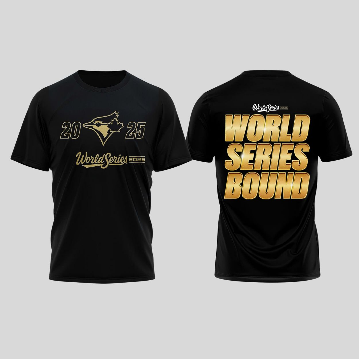 Blue Jays 2025 World Series Bound Shirt