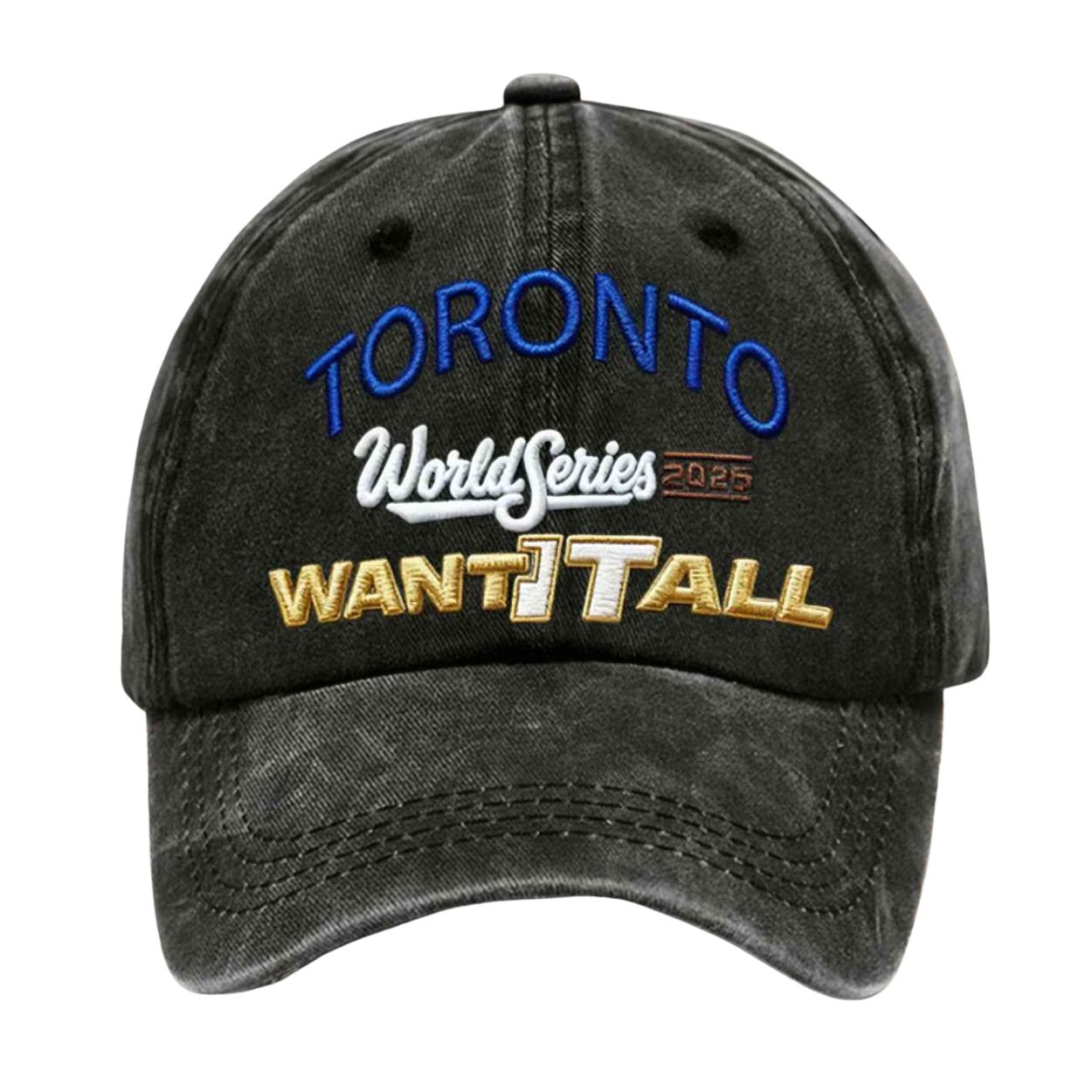 Blue Jays World Series 2025 Want It All Hat