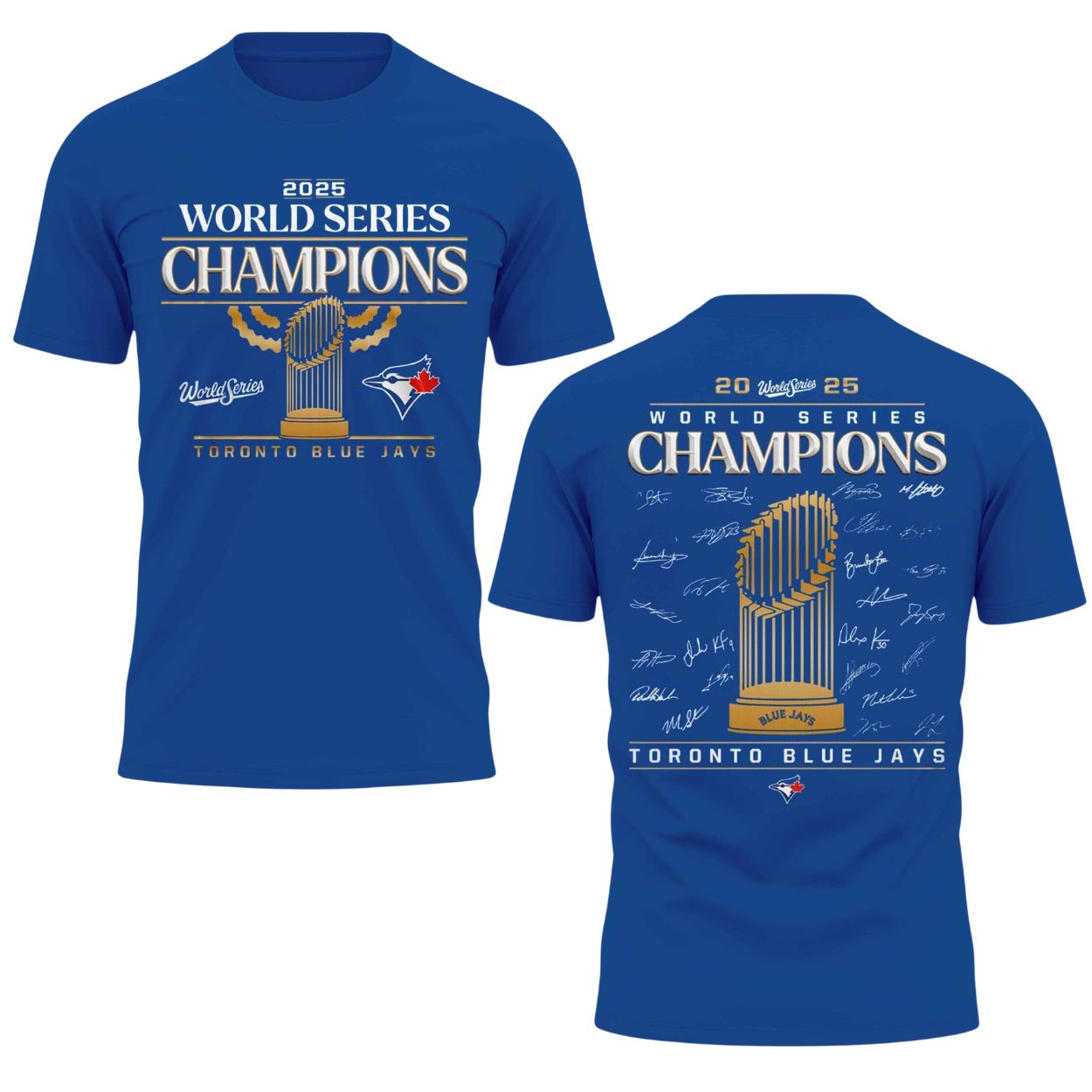 Blue Jays World Series Champions 2025 Trophy Shirt