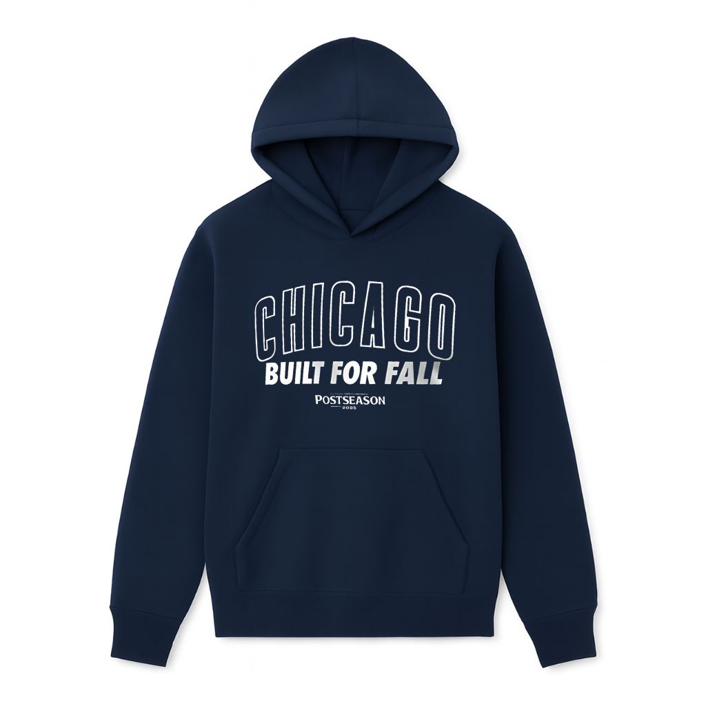 Chicago Cubs Built For Fall Postseason 2025 Hoodie