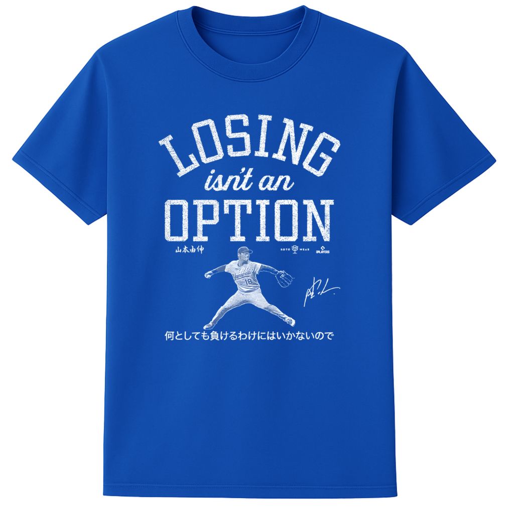 Dodgers Losing Isn’t An Option Shirt
