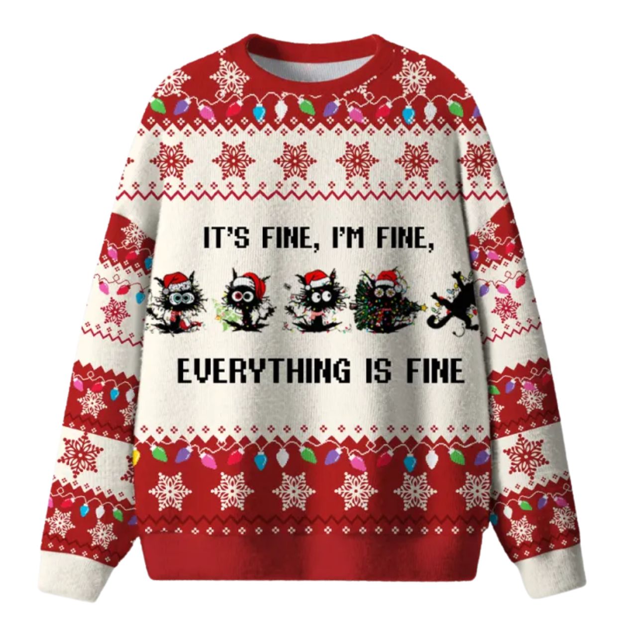 Everything Is Fine Christmas Ugly Sweater