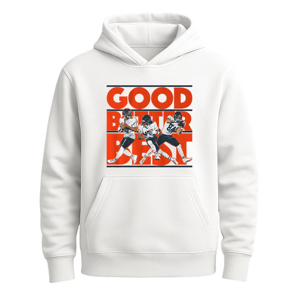 Good Better Best Shirt