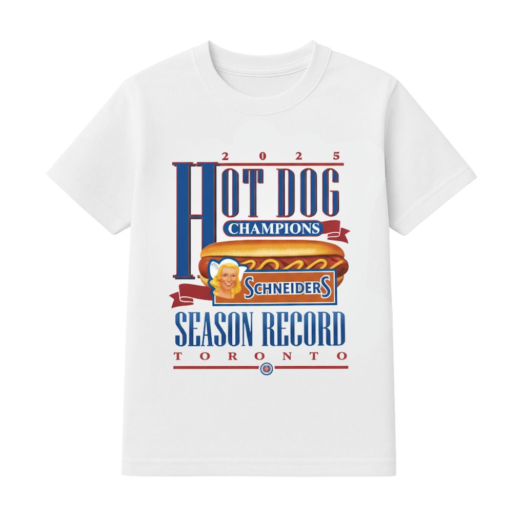 Hot Dog Champions Schneiders Season Record Toronto Shirt 2025