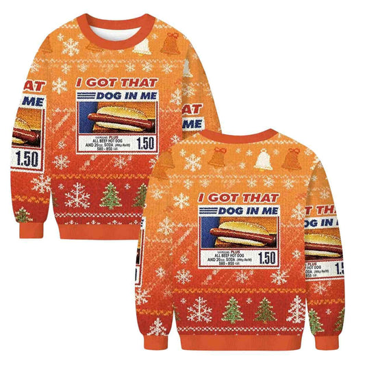 I Got That Dog In Me Ugly Christmas Sweater