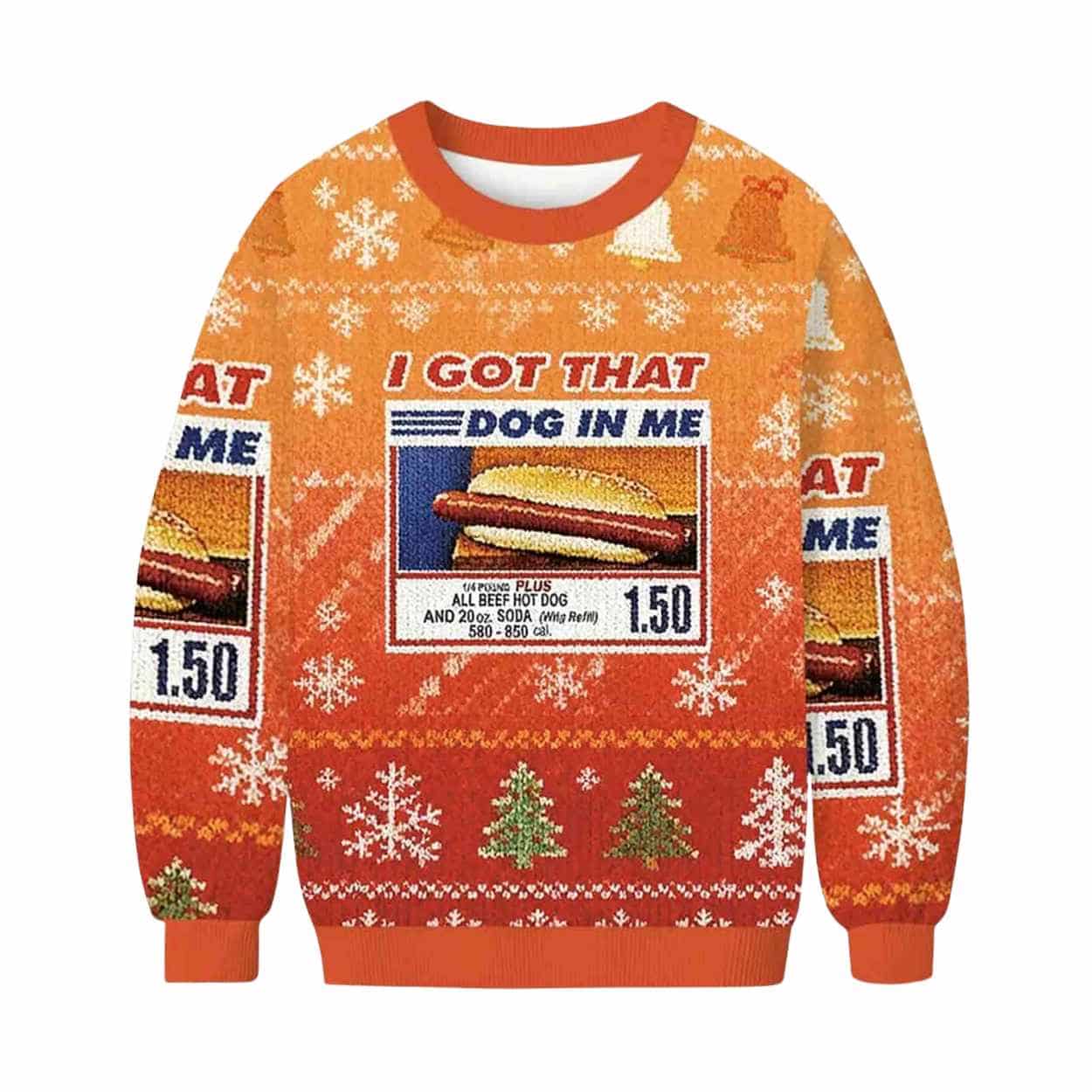 I Got That Dog In Me Ugly Christmas Sweater