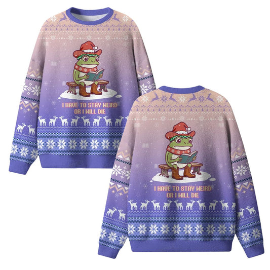 I Have To Stay Weird Frog Ugly Christmas Sweater