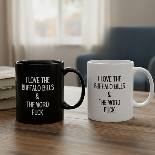 I Love Buffalo and the Word Fuck Mug