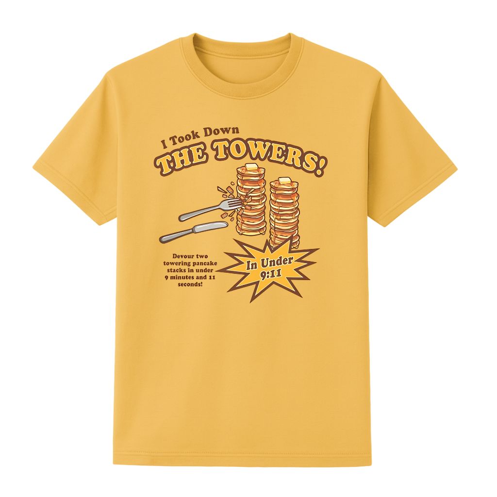 I Took Down The Towers In Under 9 11 Shirt