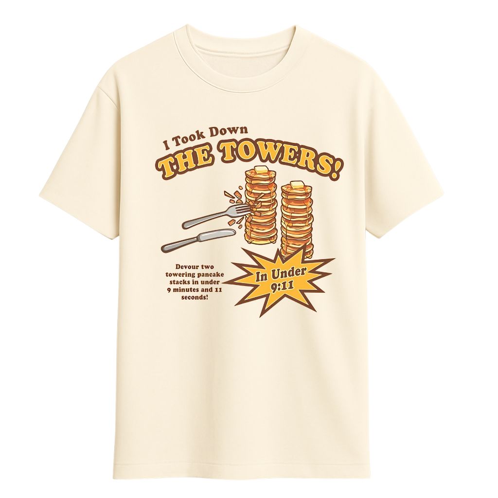 I Took Down The Towers In Under 9 11 Shirt