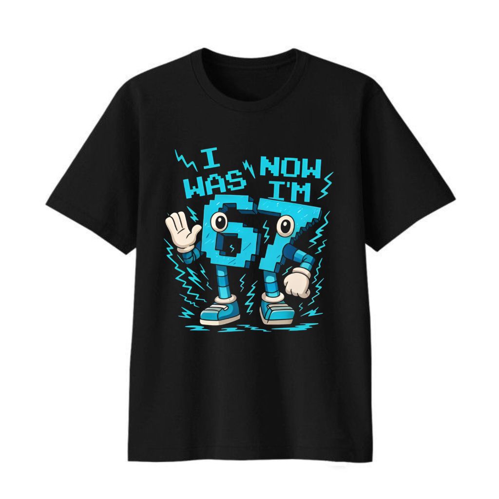 I Was 6 Now I'm 7 67 Brainrot Meme Shirt