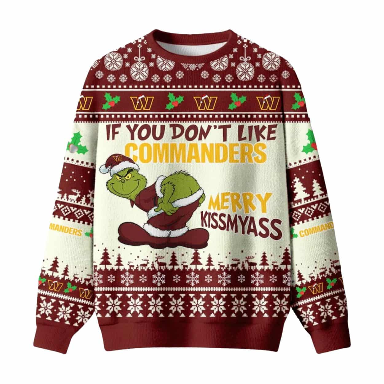 If You Don’t Like Commanders Merry Kissmyass Grnch Ugly Christmas Sweater