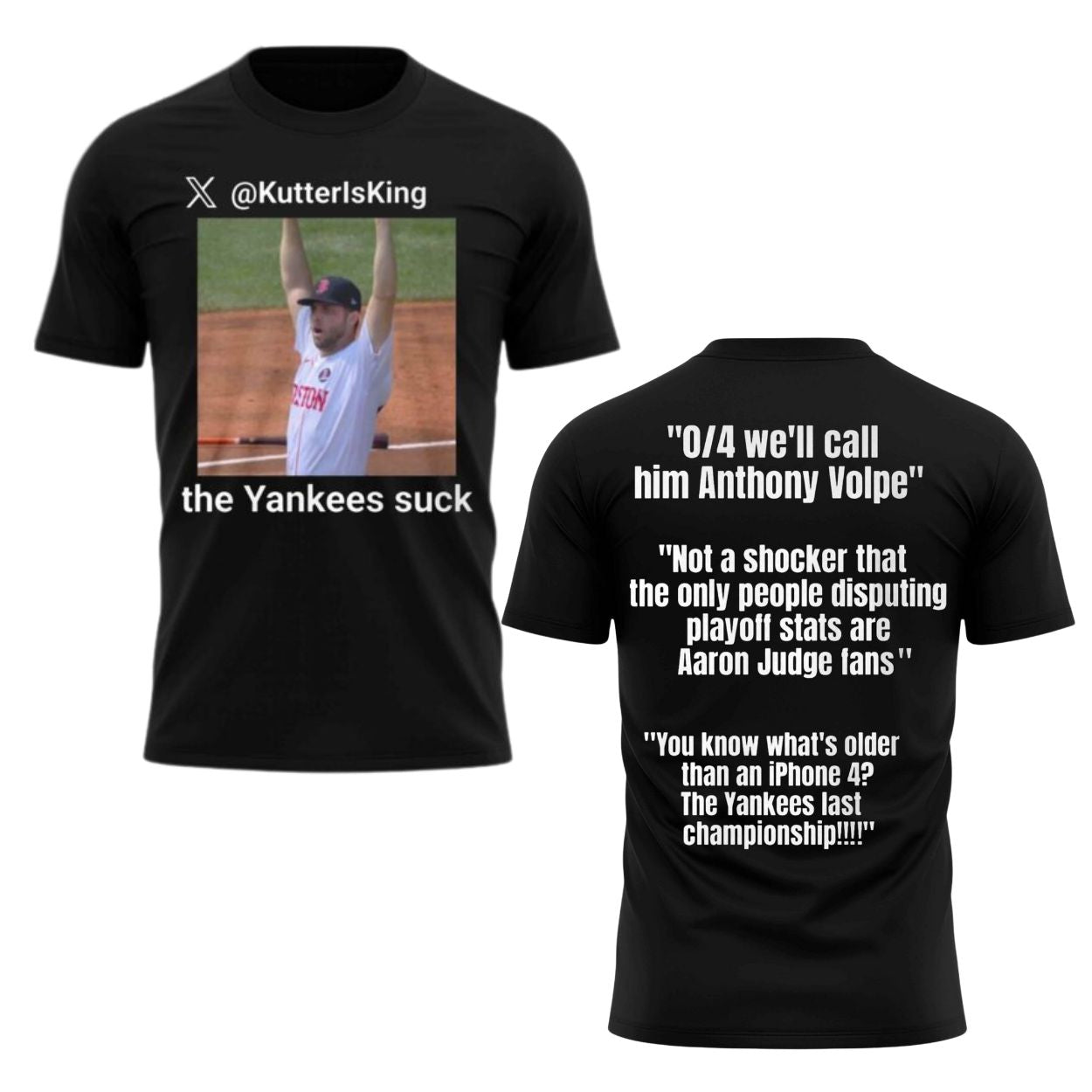 Kutter Is King The Yankees Suck Shirt