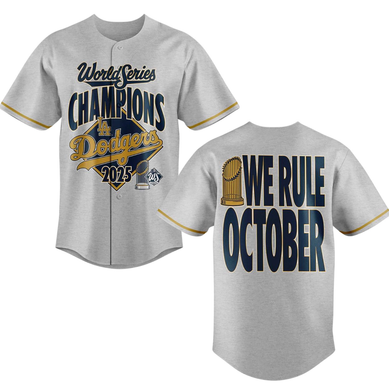 LA Dodgers World Series 2025 Champions We Rule October Jersey