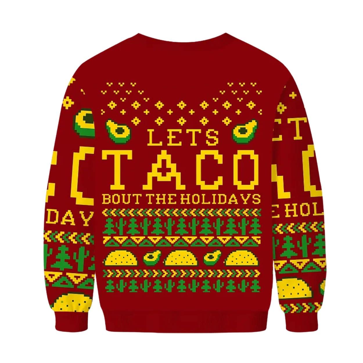 Let’s Taco Bout The Holidays Christmas Ugly Sweater