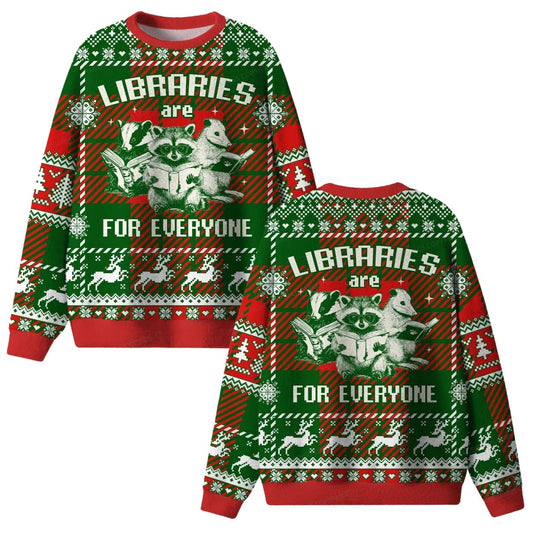 Libraries Are For Everyone Ugly Christmas Sweater