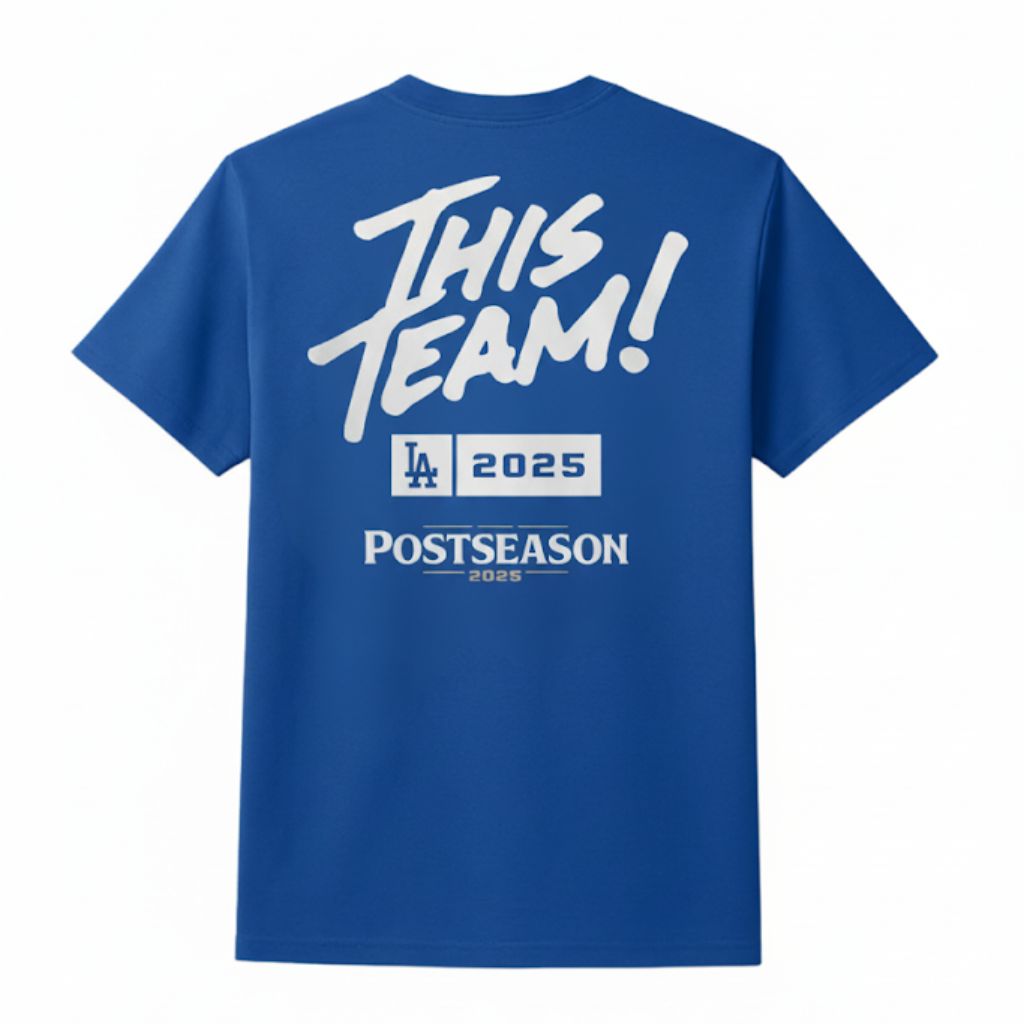 Los Angeles Dodgers Octorber Baseball This Team Shirt