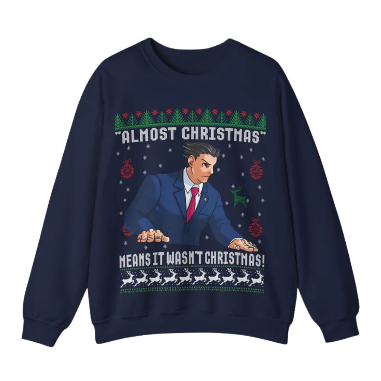 Phoenix Wright Almost Christmas Means It Wasn’t Christmas Sweater