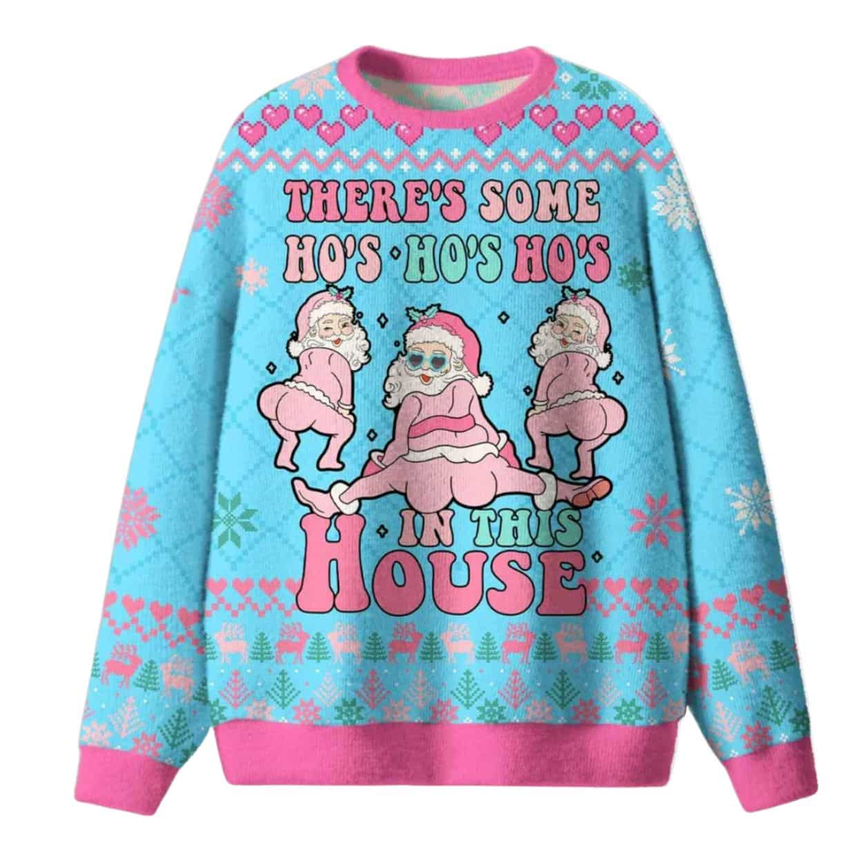 Santa Pink There’s Some Ho’s In This House Ugly Christmas Sweater