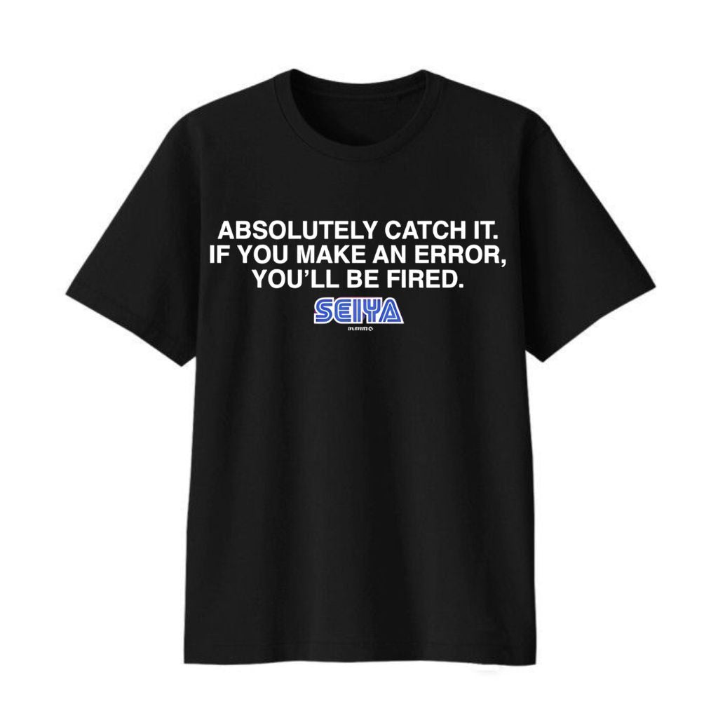 Seiya Suzuki Absolutely Catch It If You Make An Error You’ll Be Fired Shirt