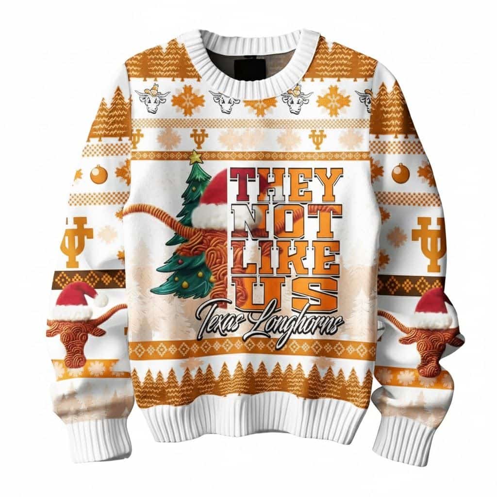 Texas Longhorn They Not Like Us Ugly Christmas Sweater