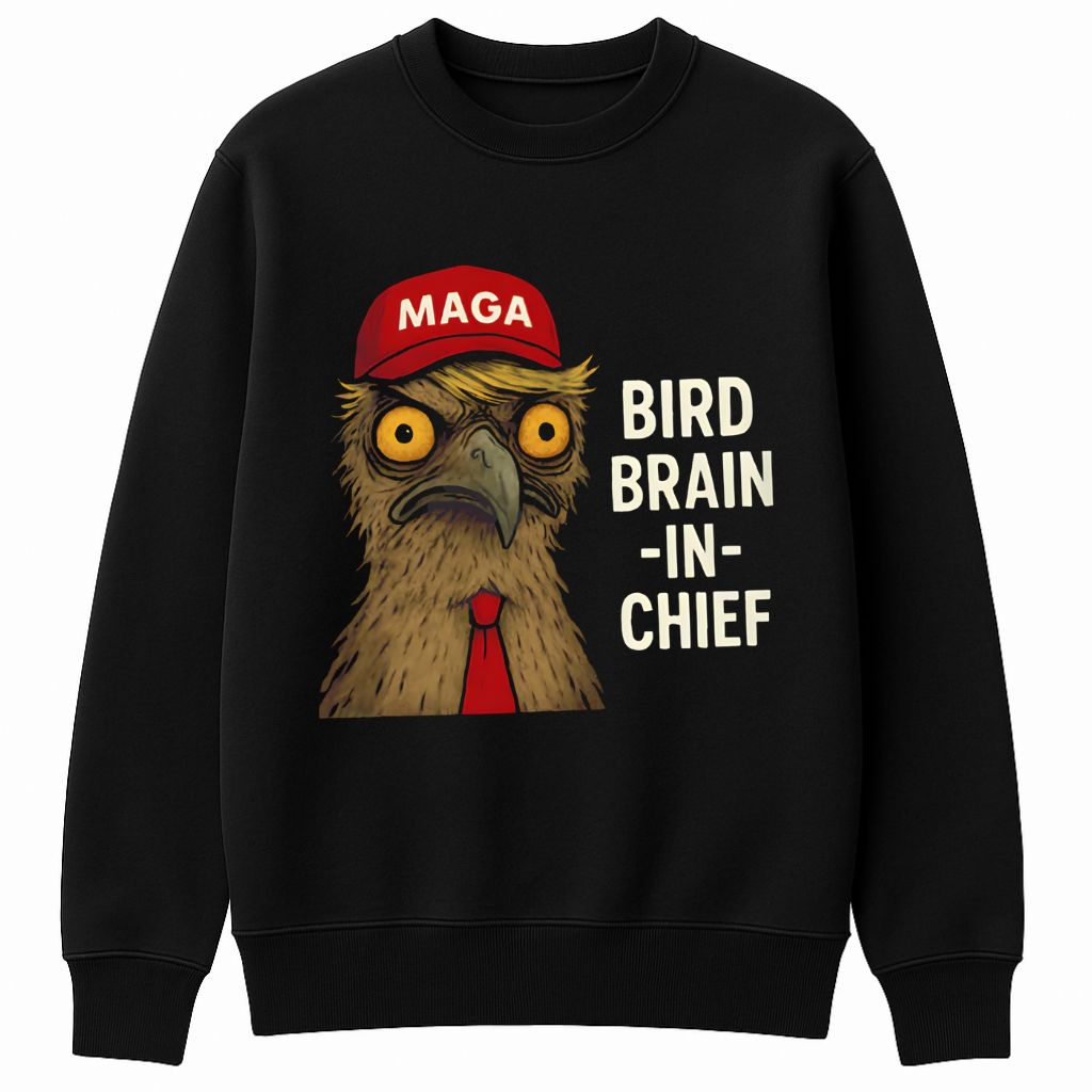 Trump MAGA Bird Brain In Chief Shirt