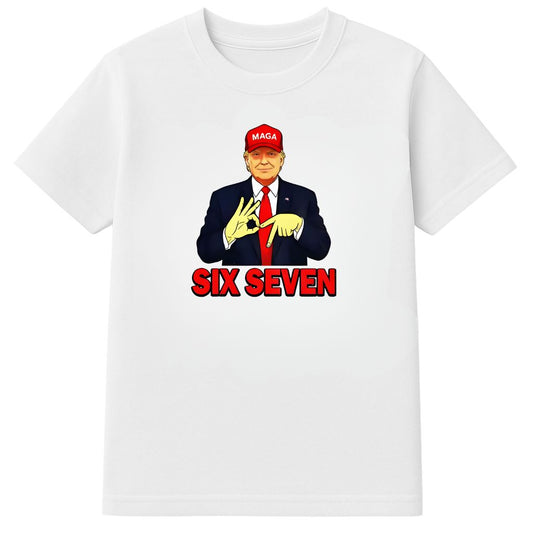 Trump Six Seven Shirt