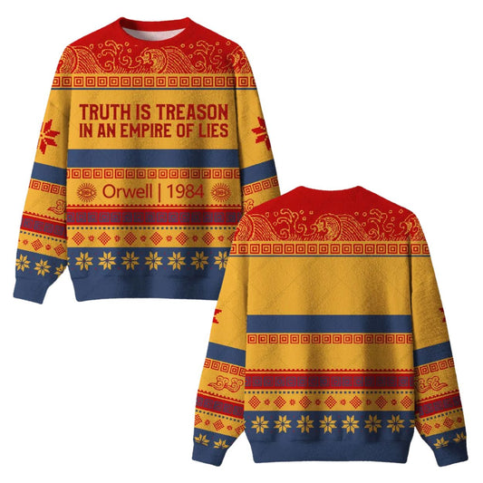 Truth Is Treason In An Empire Of Lies Orwell 1984 Ugly Christmas Sweater