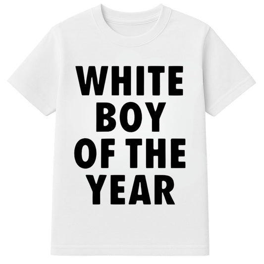 White Boy Of The Year Shirt