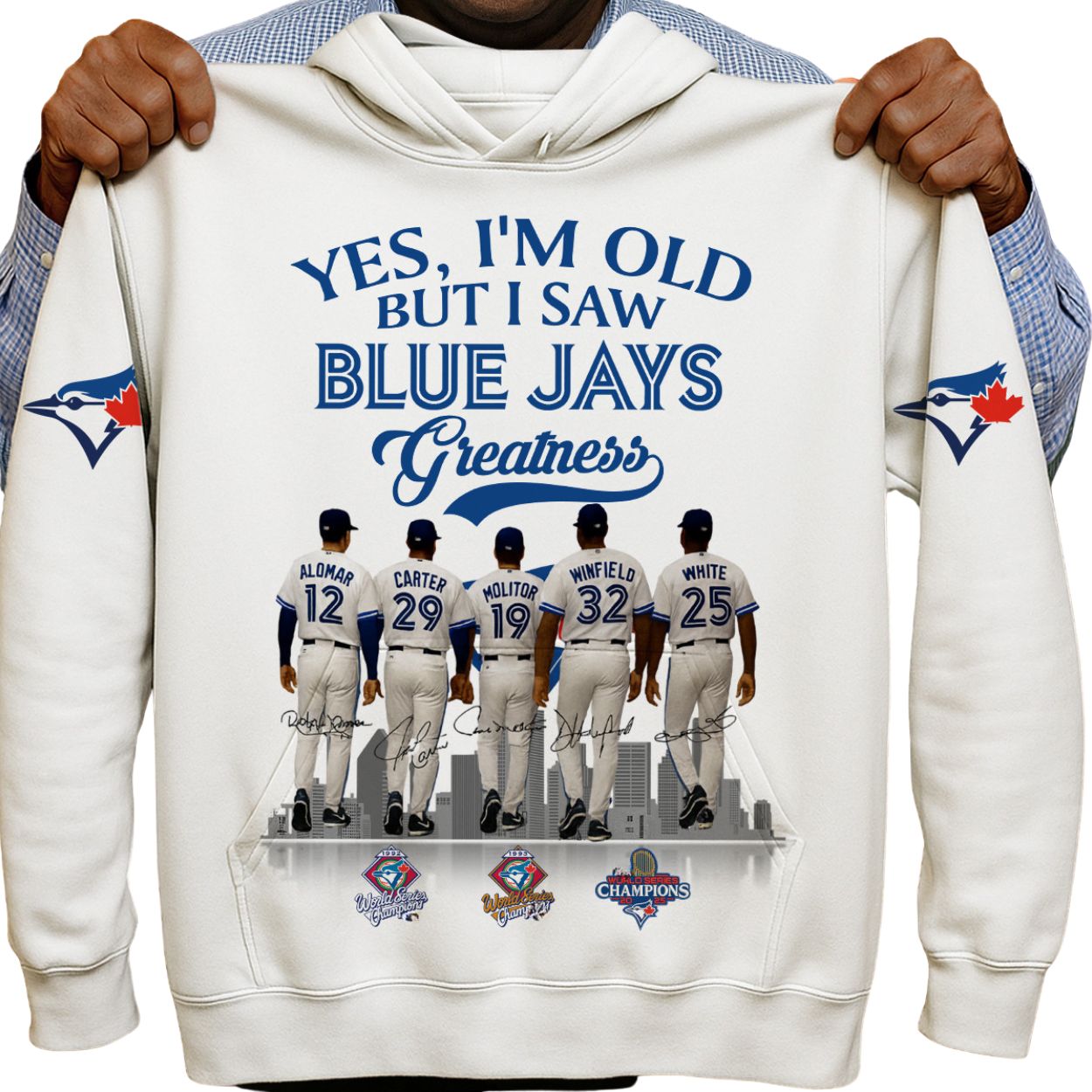 Yes I’m Old But I Saw Blue Jays Greatness Hoodie